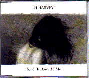 PJ Harvey - Send His Love To Me